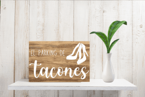 Cartel de Rincón-Madera-Parking Tacones
