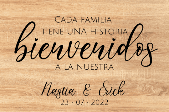 Cartel bienvenida nuestra historia 4