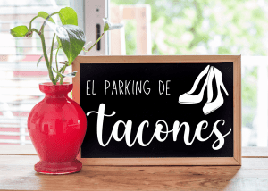 Cartel de Rincón-Pizarra-Parking de Tacones
